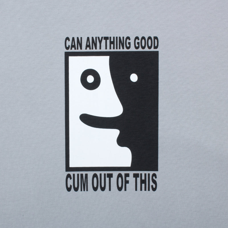 Anything Good? T-Shirt